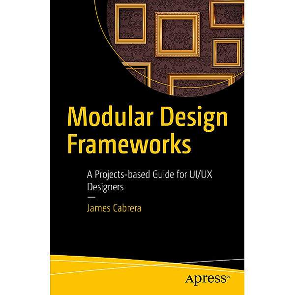 Modular Design Frameworks, James Cabrera