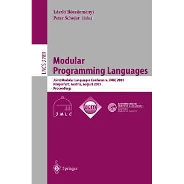 Modular Programming Languages / Lecture Notes in Computer Science Bd.2789
