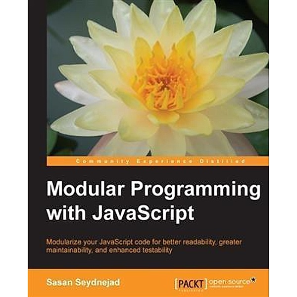 Modular Programming with JavaScript, Sasan Seydnejad