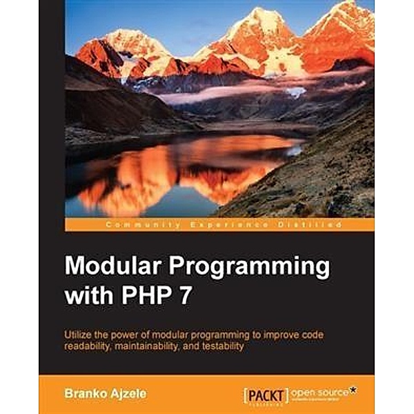 Modular Programming with PHP 7, Branko Ajzele