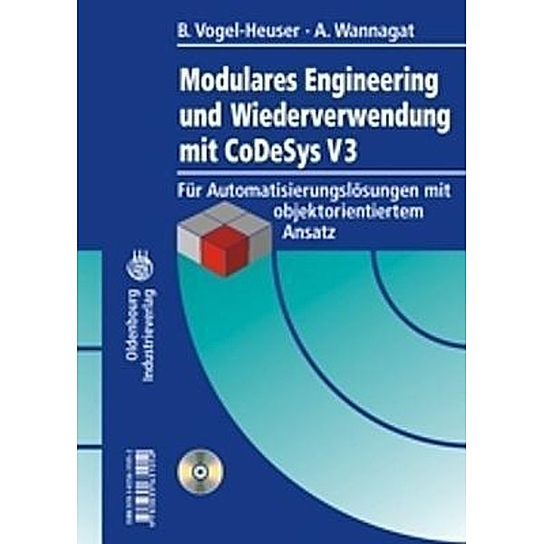 Modulares Engineering und Wiederverwendung mit CoDeSys 3.0, m. CD-ROM, Birgit Vogel-Heuser, Andreas Wannagat