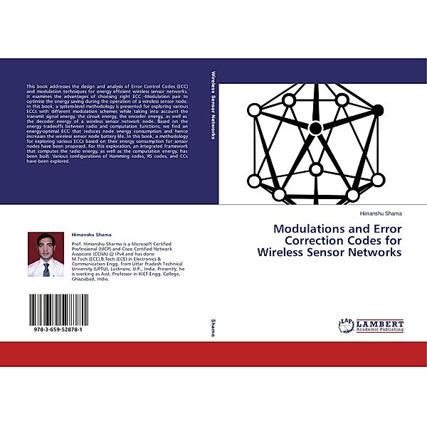 Modulations and Error Correction Codes for Wireless Sensor Networks, Himanshu Shama