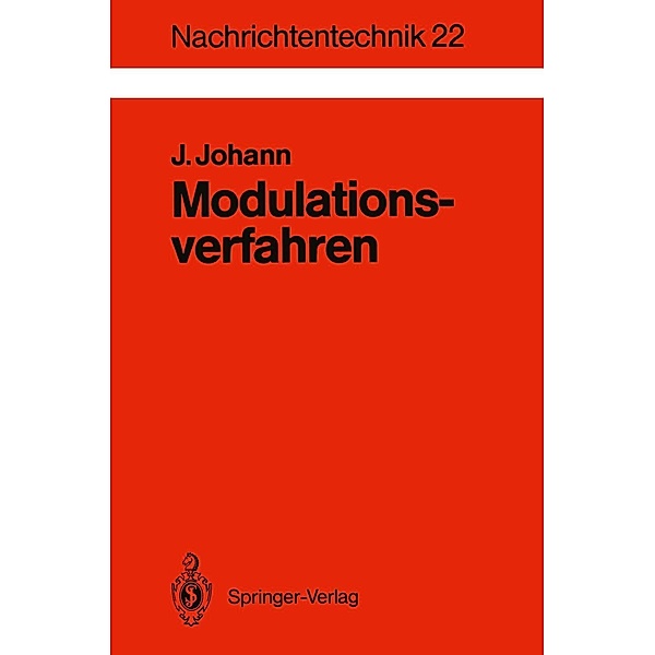 Modulationsverfahren / Nachrichtentechnik Bd.22, Jens Johann