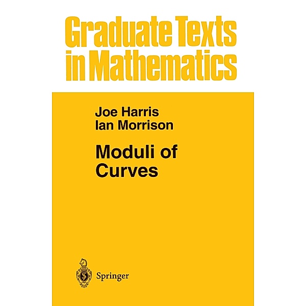 Moduli of Curves, Joe Harris, Ian Morrison