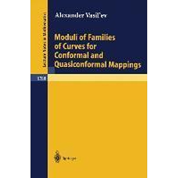 Moduli of Families of Curves for Conformal and Quasiconformal Mappings, Alexander Vasil'ev