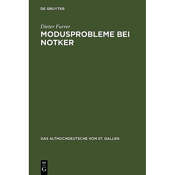 Modusprobleme bei Notker / Das Althochdeutsche von St. Gallen Bd.2, Dieter Furrer