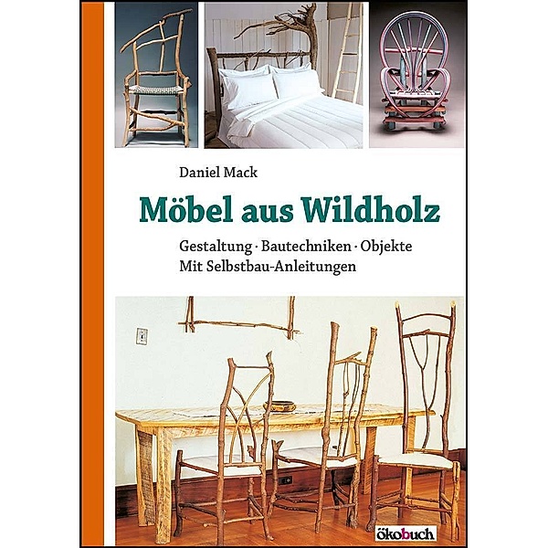 Möbel aus Wildholz, Daniel Mack