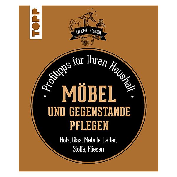 Möbel und Gegenstände pflegen, Sylvie Fabre