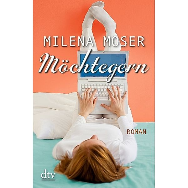 Möchtegern, Milena Moser