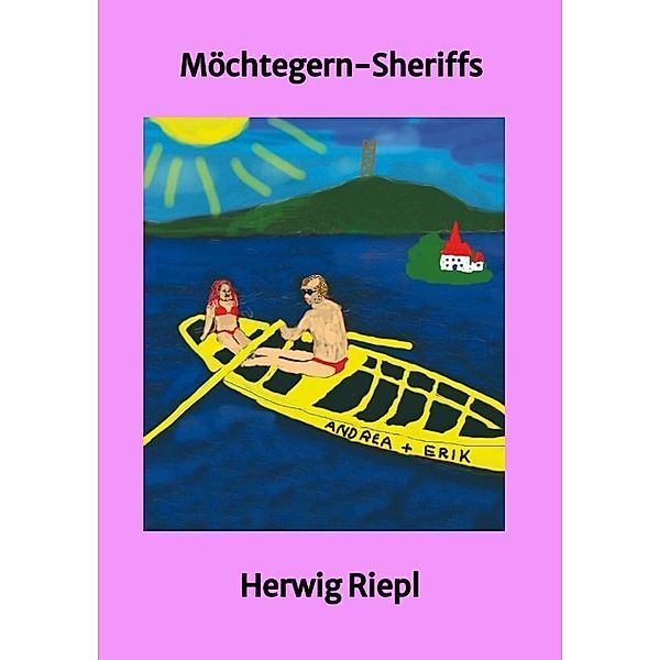 Möchtegern-Sheriffs, Herwig Riepl