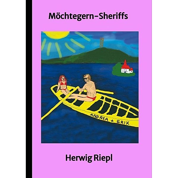 Möchtegern-Sheriffs, Herwig Riepl