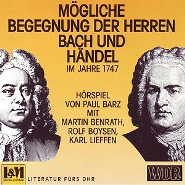 Mögliche Begegnung Der Herren Bach Und Händel 1747, Paul Barz