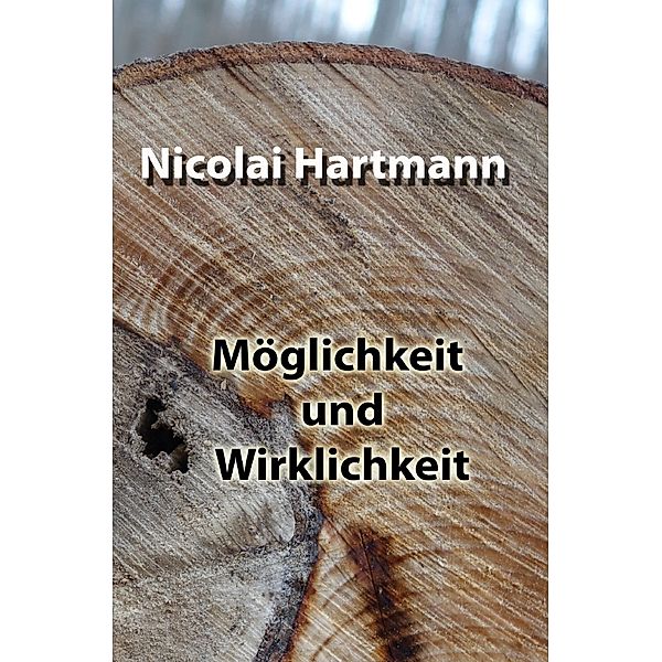 Möglichkeit und Wirklichkeit, Nicolai Hartmann