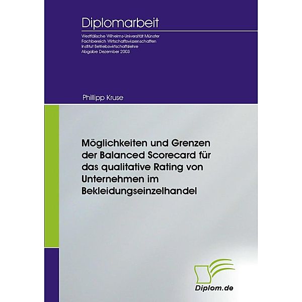 Möglichkeiten und Grenzen der Balanced Scorecard für das qualitative Rating von Unternehmen im Bekleidungseinzelhandel, Phillipp Kruse