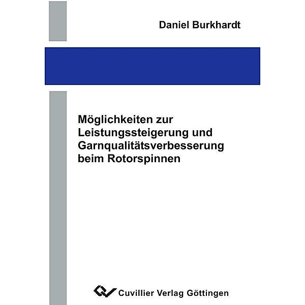 Möglichkeiten zur Leistungssteigerung und Garnqualitätsverbesserung beim Rotorspinnen