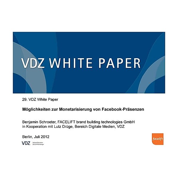 Möglichkeiten zur Monetarisierung von Facebook-Präsenzen, Lutz Drüge, Bereich Digitale Medien, Benjamin Schroeter, Vdz