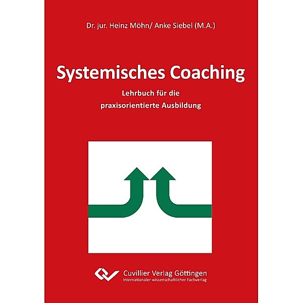 Möhn, H: Systemisches Coaching, Heinz Möhn, Anke Siebel