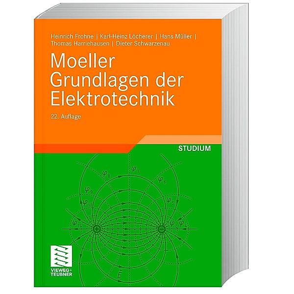 Moeller Grundlagen der Elektrotechnik, Heinrich Frohne, Karl-Heinz Löcherer, Hans Müller