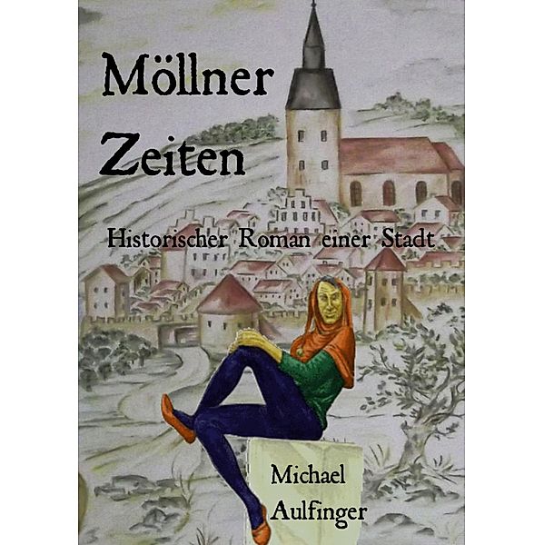 Möllner Zeiten, Michael Aulfinger