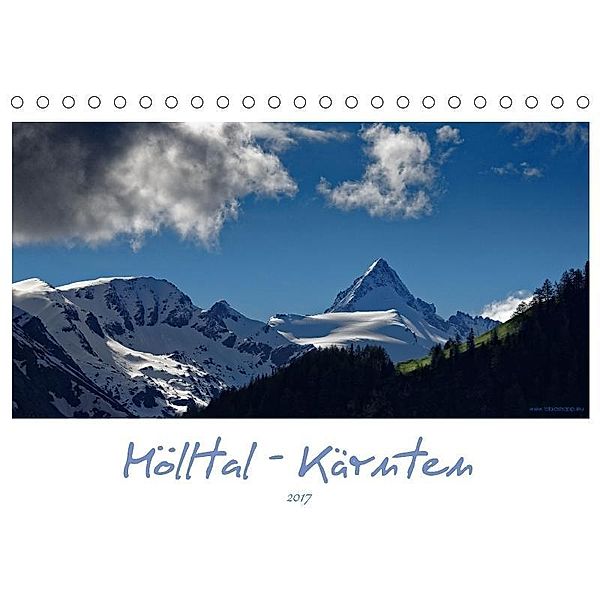 Mölltal - Kärnten (Tischkalender 2017 DIN A5 quer), Tobias Trapp