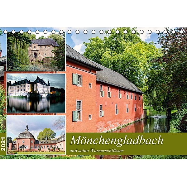 Mönchengladbach und seine Wasserschlösser (Tischkalender 2021 DIN A5 quer), Nina Schwarze