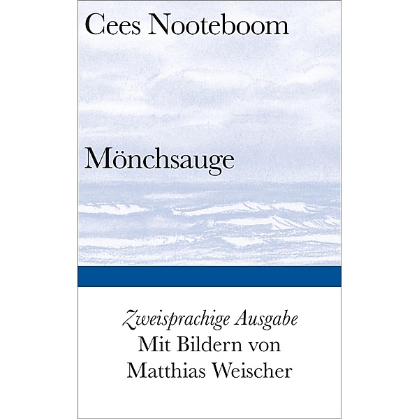 Mönchsauge, Cees Nooteboom