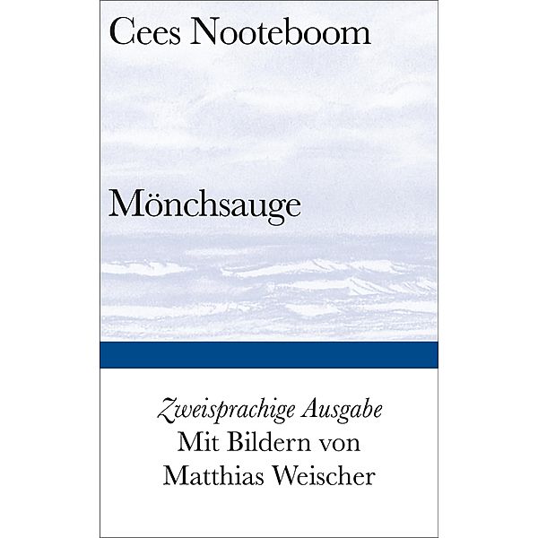 Mönchsauge / Bibliothek Suhrkamp Bd.1505, Cees Nooteboom