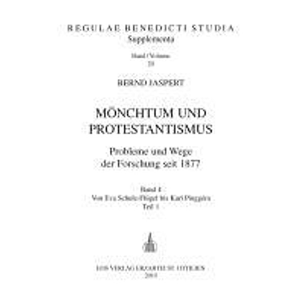 Mönchtum und Protestantismus/2 Teilbände, Bernd Jaspert