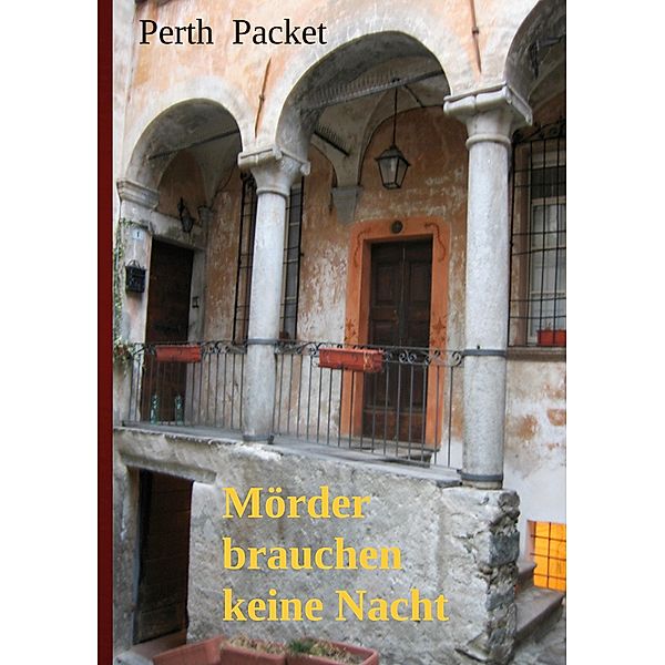 Mörder brauchen keine Nacht, Perth Packet