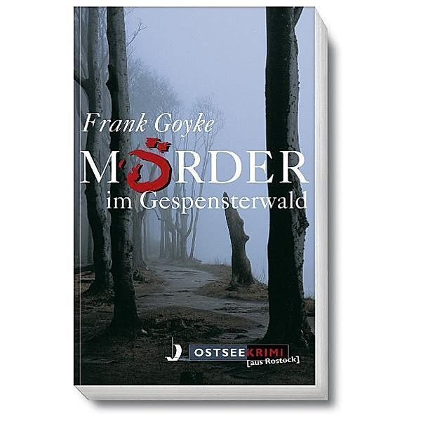 Mörder im Gespensterwald, Frank Goyke