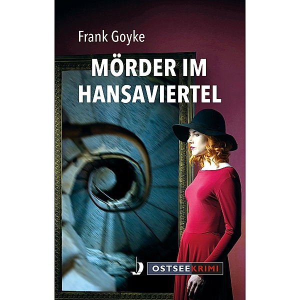 Mörder im Hansaviertel, Frank Goyke