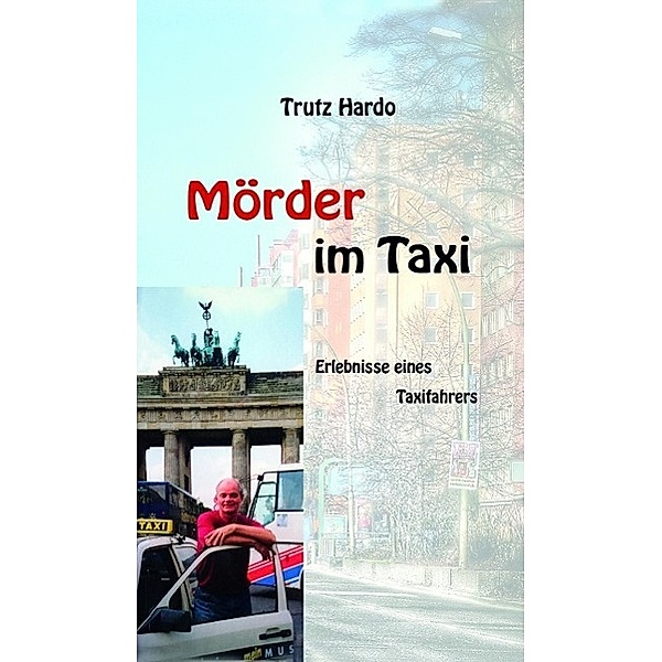 Mörder im Taxi / tredition, Trutz Hardo