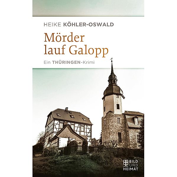 Mörder lauf Galopp / Mörderischer Osten, Heike Köhler-Oswald
