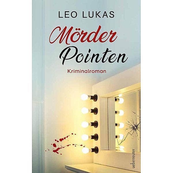 Mörder Pointen, Leo Lukas