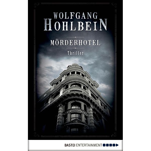 Mörderhotel, Wolfgang Hohlbein