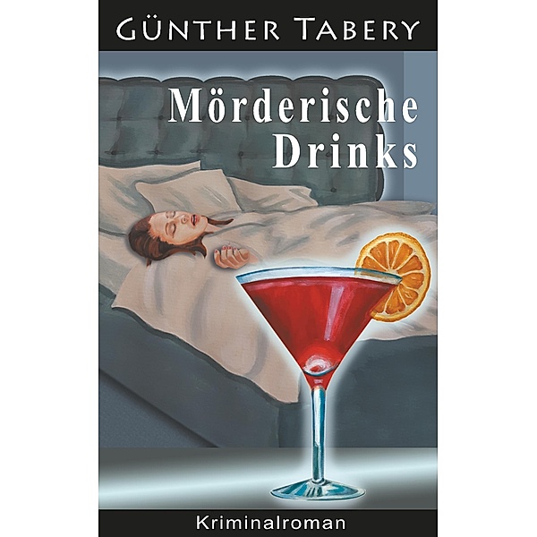 Mörderische Drinks, Günther Tabery