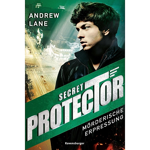 Mörderische Erpressung / Secret Protector Bd.2, Andrew Lane