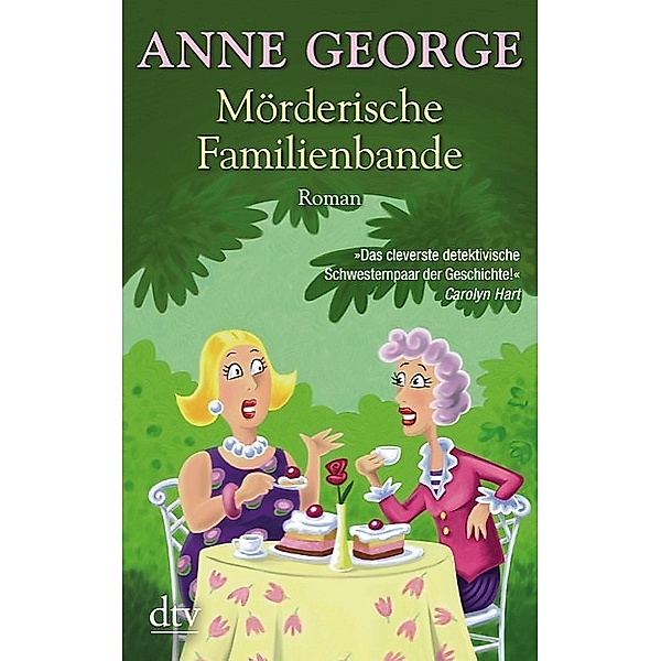 Mörderische Familienbande / Southern Sisters Bd.2, Anne George