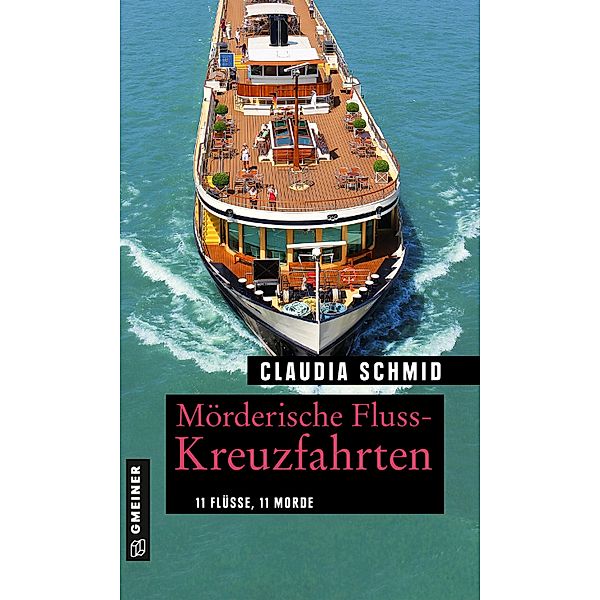 Mörderische Fluss-Kreuzfahrten / Edelgard und Norbert Bd.2, Claudia Schmid