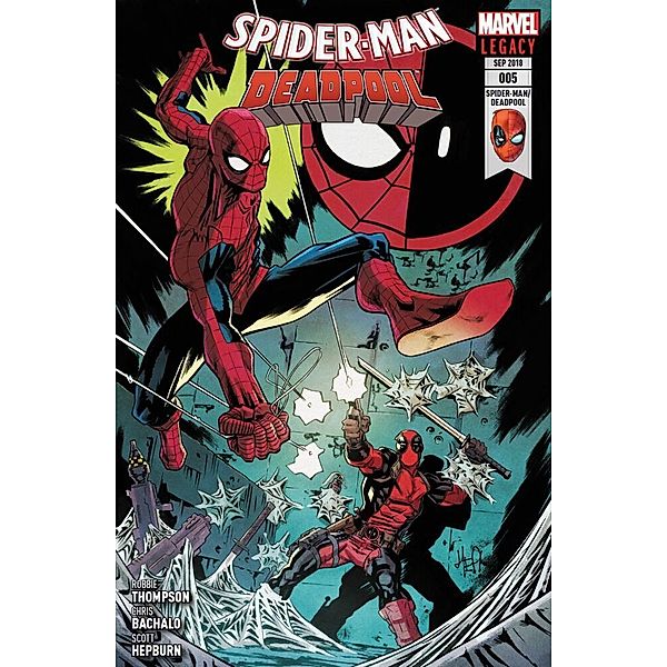 Mörderische Freundschaft / Spider-Man/Deadpool Bd.5, Robbie Thompson, Chris Bachalo, Scott Hepburn