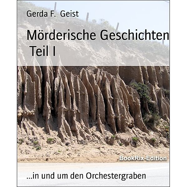 Mörderische Geschichten Teil I, Gerda F. Geist