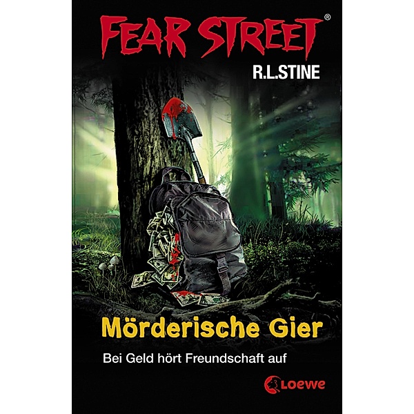 Mörderische Gier / Fear Street Bd.7, R. L. Stine