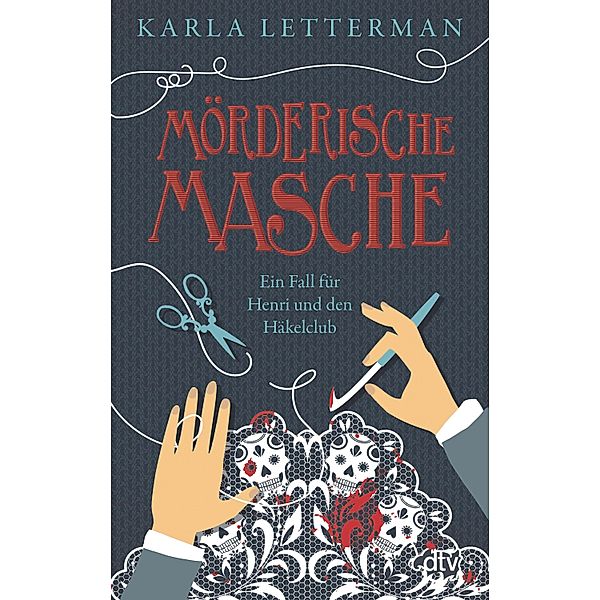 Mörderische Masche / Der Häkelclub ermittelt Bd.1, Karla Letterman