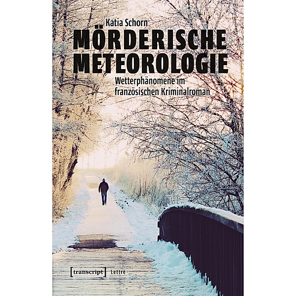 Mörderische Meteorologie / Lettre, Katia Schorn