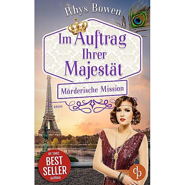 Mörderische Mission / Im Auftrag Ihrer Majestät-Reihe Bd.16, Rhys Bowen