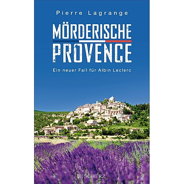 Mörderische Provence / Commissaire Leclerc Bd.3, Pierre Lagrange