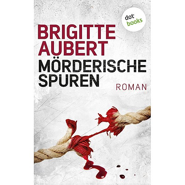 Mörderische Spuren, Brigitte Aubert