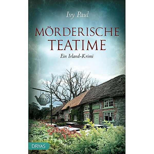 Mörderische Teatime / Britcrime, Ivy Paul