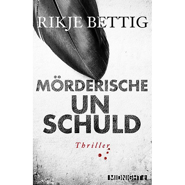 Mörderische Unschuld, Rikje Bettig