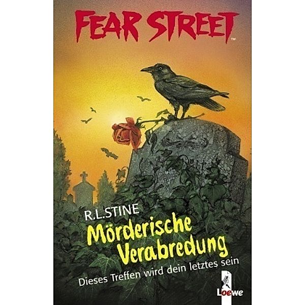 Mörderische Verabredung / Fear Street Bd.18, R. L. Stine